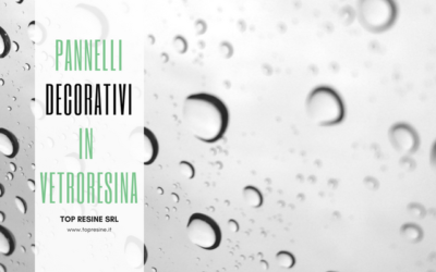 Abbellisci la tua casa con i Pannelli decorativi in vetroresina